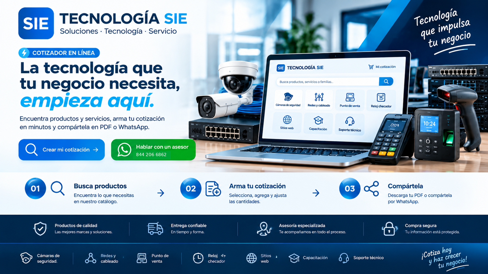 Tecnología SIE: soluciones de cámaras de seguridad, redes, punto de venta, reloj checador, sitios web, capacitación y soporte técnico. Cotiza en línea.